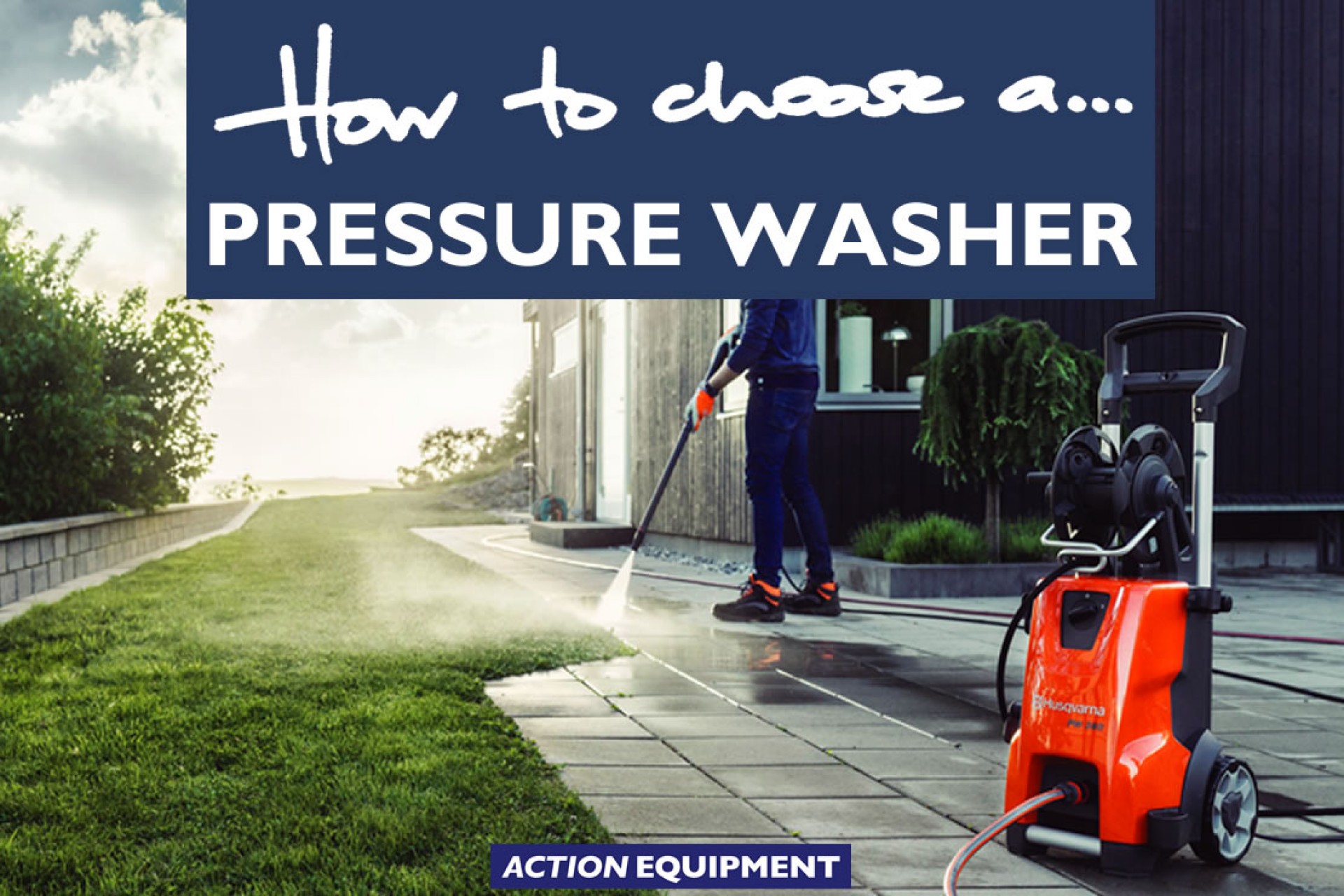 How to choose a pressure washer